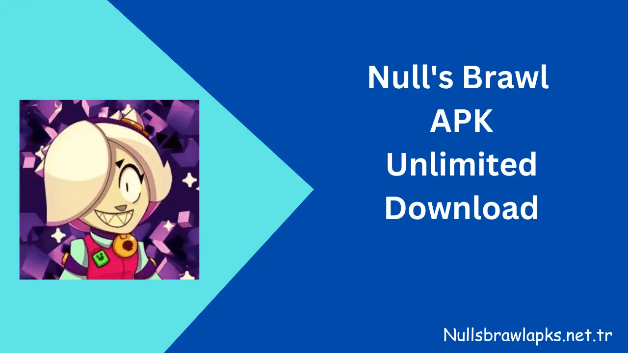 Null's Brawl APK v56.274 (Official) Download Latest Version